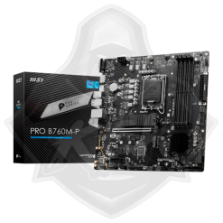 PLACA MADRE MSI B760M-P DDR5 – LGA 1700